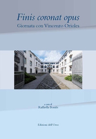 Finis coronat opus. Giornata con Vincenzo Orioles - Librerie.coop
