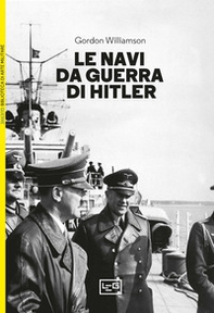 Le navi da guerra di Hitler - Librerie.coop