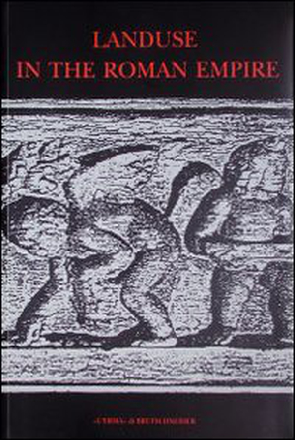 Landuse in the Roman empire - Vol. 22 - Librerie.coop