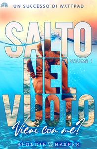 Salto nel vuoto. Vieni con me? - Librerie.coop Salto nel vuoto. Vieni con me? - Librerie.coop