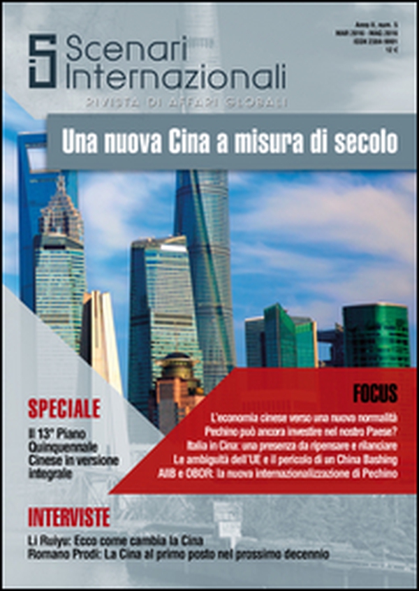 Scenari internazionali. Una nuova Cina a misura di secolo - Librerie.coop