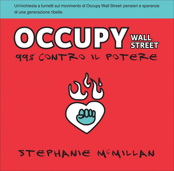 Occupy Wall Street, 99% contro il potere - Librerie.coop Occupy Wall Street, 99% contro il potere - Librerie.coop