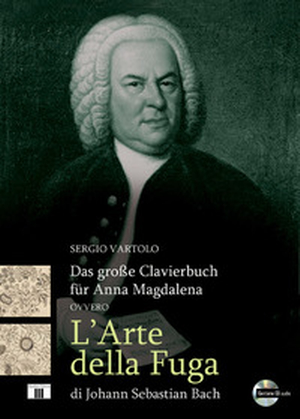 Das grosse Clavierbuch für Anna Magdalena ovvero «L'arte della fuga» di Johann Sebastian Bach - Librerie.coop Das grosse Clavierbuch für Anna Magdalena ovvero «L'arte della fuga» di Johann Sebastian Bach - Librerie.coop