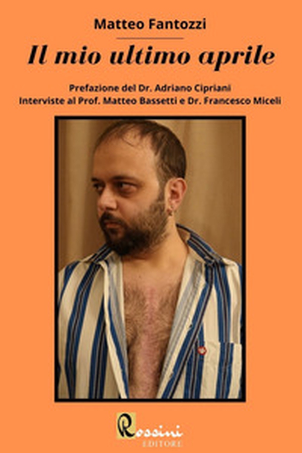 Il mio ultimo aprile - Librerie.coop Il mio ultimo aprile - Librerie.coop