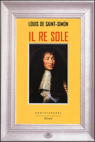Il re Sole - Librerie.coop Il re Sole - Librerie.coop