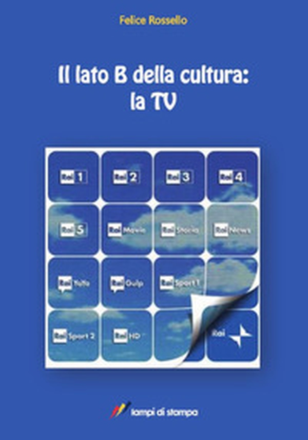 Il lato B della cultura_ la TV - Librerie.coop Il lato B della cultura_ la TV - Librerie.coop