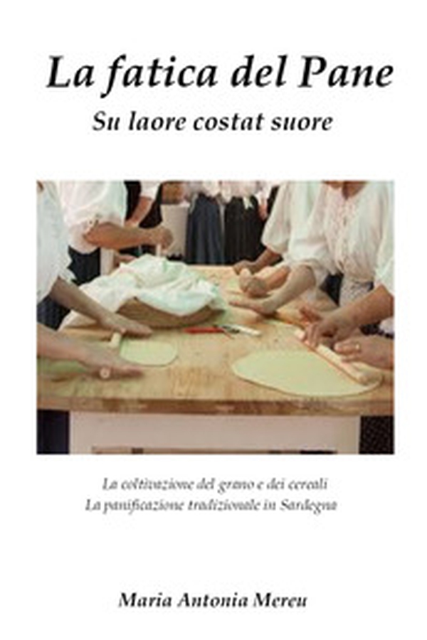 La fatica del pane - Librerie.coop La fatica del pane - Librerie.coop