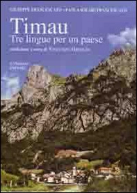Timau. Tre lingue un paese - Librerie.coop Timau. Tre lingue un paese - Librerie.coop