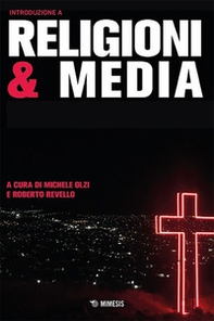 Introduzione a religioni e media - Librerie.coop Introduzione a religioni e media - Librerie.coop