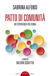 Patto di comunità. Un'esperienza per Roma - Librerie.coop