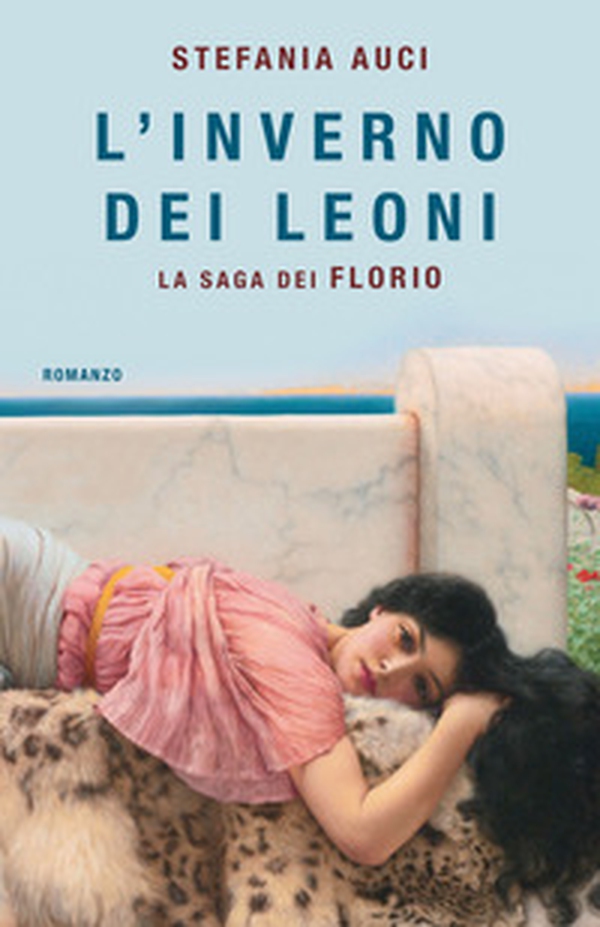 L'inverno dei Leoni. La saga dei Florio - Librerie.coop L'inverno dei Leoni. La saga dei Florio - Librerie.coop