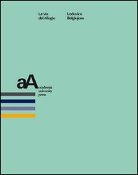 La via del rifugio - Librerie.coop