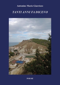 Tanti anni fa dicevo - Librerie.coop Tanti anni fa dicevo - Librerie.coop