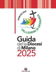Guida della diocesi di Milano 2025 - Librerie.coop