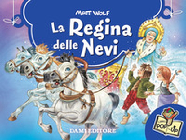 La regina delle nevi - Librerie.coop La regina delle nevi - Librerie.coop