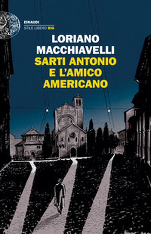 Sarti Antonio e l'amico americano - Librerie.coop Sarti Antonio e l'amico americano - Librerie.coop