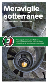 Meraviglie sotterranee - Librerie.coop