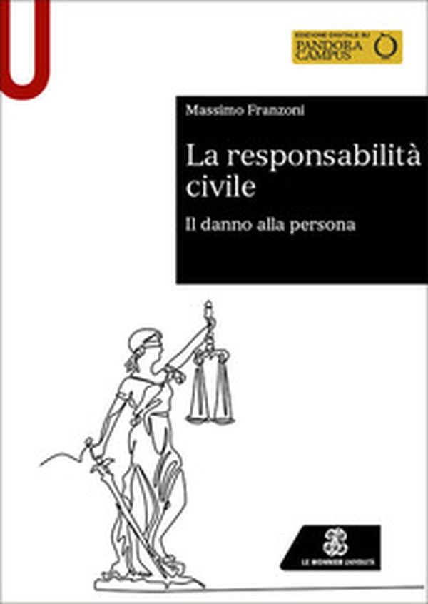 La responsabilità civile. Il danno alla persona - Librerie.coop