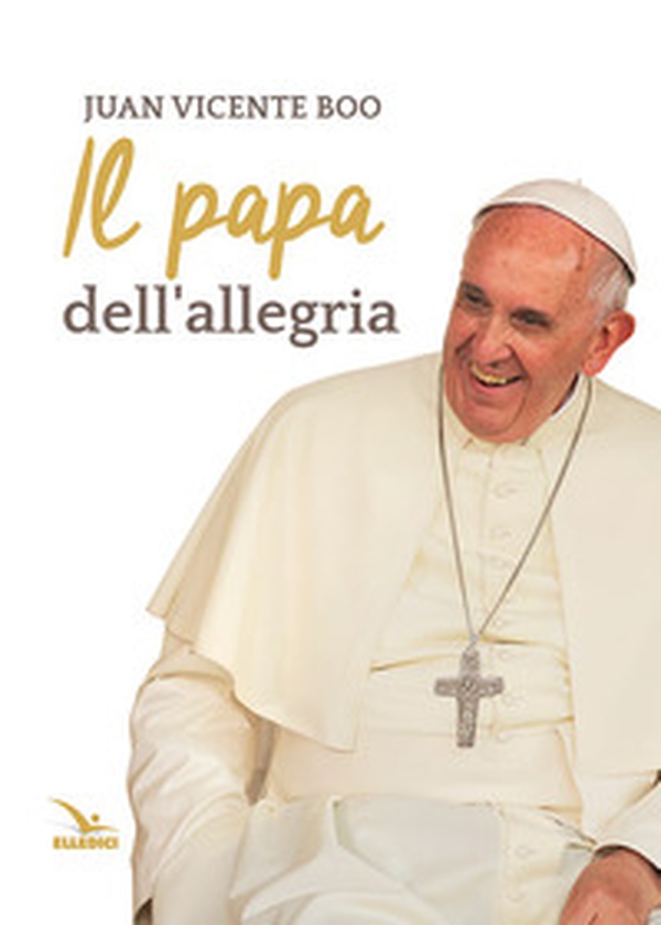 Il papa dell'allegria - Librerie.coop Il papa dell'allegria - Librerie.coop