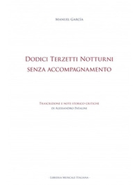 Dodici terzetti notturni senza accompagnamento - Librerie.coop Dodici terzetti notturni senza accompagnamento - Librerie.coop