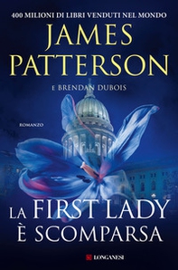 La First Lady è scomparsa - Librerie.coop La First Lady è scomparsa - Librerie.coop