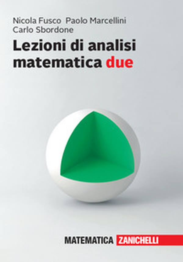 Lezioni di Analisi matematica due - Librerie.coop Lezioni di Analisi matematica due - Librerie.coop