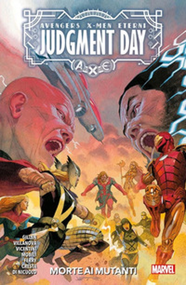 Morte ai mutanti. A.X.E. Judgment day - Librerie.coop Morte ai mutanti. A.X.E. Judgment day - Librerie.coop