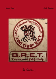 B.R.E.T. La storia... - Librerie.coop