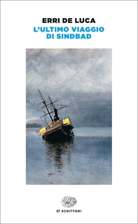 L'ultimo viaggio di Sindbad - Librerie.coop