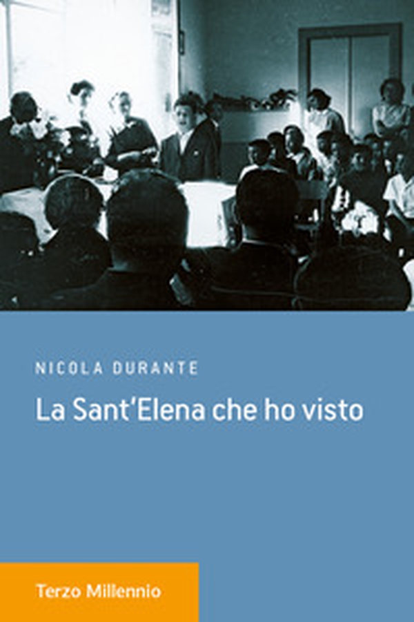 La Sant'Elena che ho visto - Librerie.coop La Sant'Elena che ho visto - Librerie.coop
