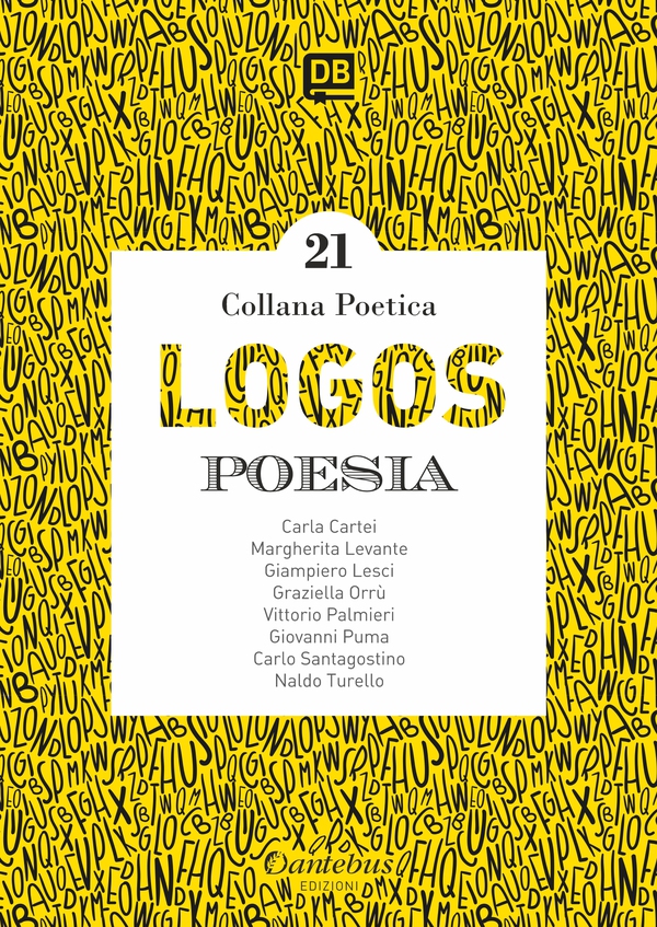 Collana Poetica Logos vol. 21 - Librerie.coop Collana Poetica Logos vol. 21 - Librerie.coop