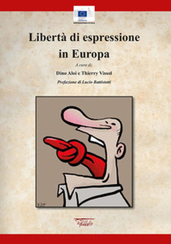Libertà di espressione in Europa - Librerie.coop Libertà di espressione in Europa - Librerie.coop