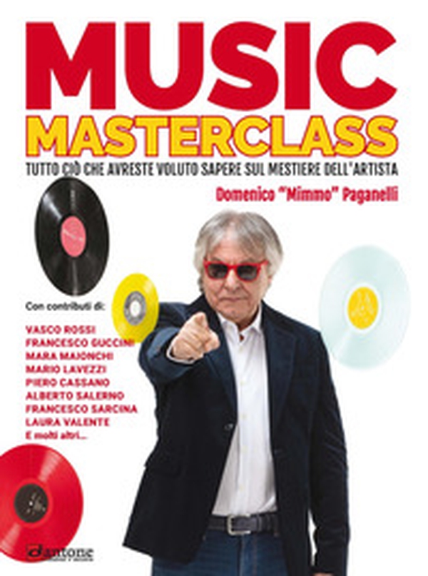 Music masterclass. Tutto ciò che avreste voluto sapere sul mestiere dell'artista - Librerie.coop Music masterclass. Tutto ciò che avreste voluto sapere sul mestiere dell'artista - Librerie.coop