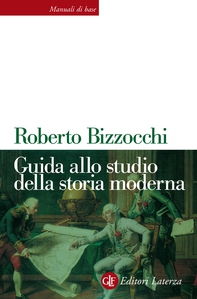 Guida allo studio della storia moderna - Librerie.coop Guida allo studio della storia moderna - Librerie.coop