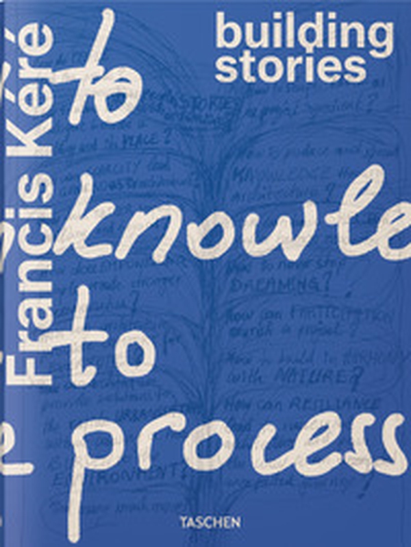 Francis Kéré. Building stories - Librerie.coop