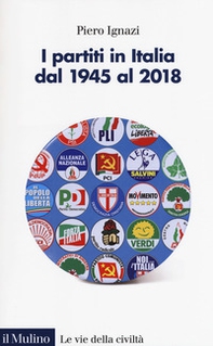 I partiti in Italia dal 1945 al 2018 - Librerie.coop