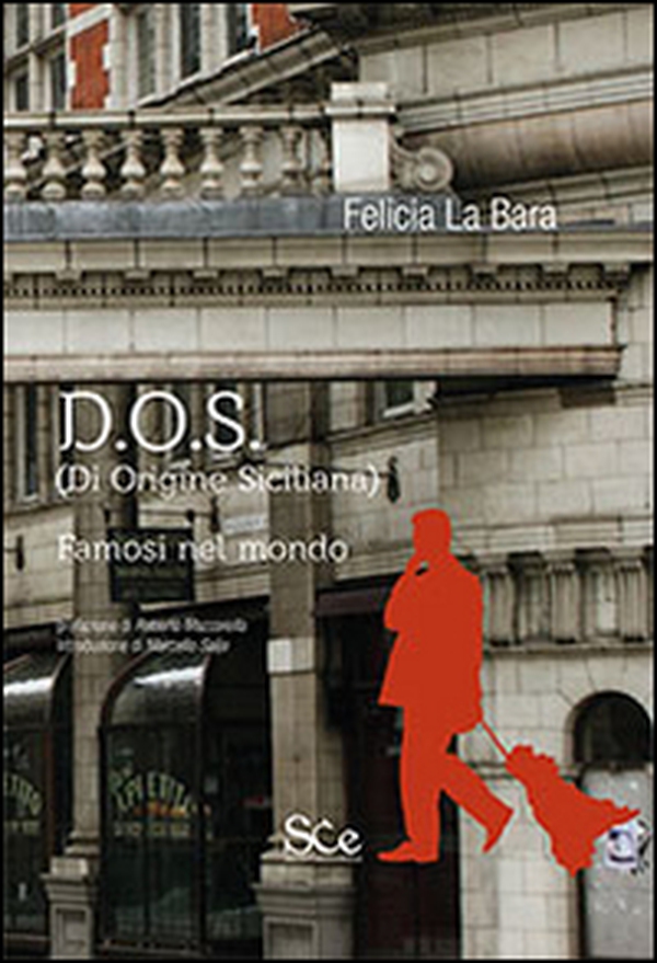 D.O.S. (Di Origine Siciliana) famosi nel mondo - Librerie.coop D.O.S. (Di Origine Siciliana) famosi nel mondo - Librerie.coop