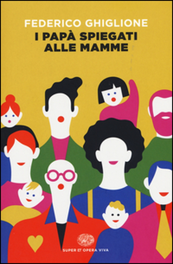 I papà spiegati alle mamme - Librerie.coop I papà spiegati alle mamme - Librerie.coop
