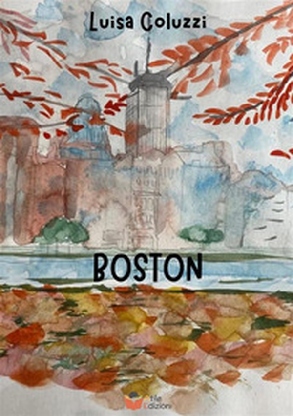 Boston - Librerie.coop Boston - Librerie.coop