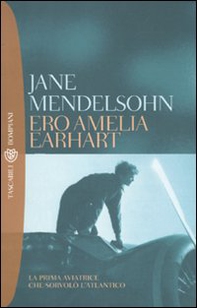 Ero Amelia Earhart - Librerie.coop