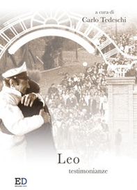 Leo. Testimonianze - Librerie.coop Leo. Testimonianze - Librerie.coop