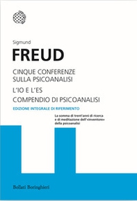 Cinque conferenze sulla psicoanalisi-L'Io e l'Es-Compendio di psicoanalisi - Librerie.coop