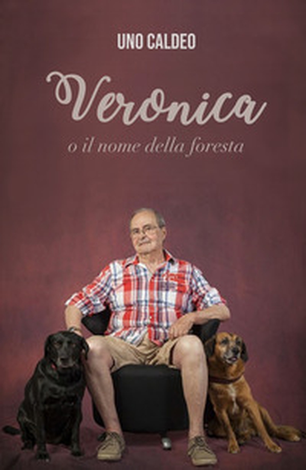 Veronica o il nome della foresta - Librerie.coop Veronica o il nome della foresta - Librerie.coop