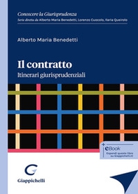Il contratto. Itinerari giurisprudenziali - Librerie.coop