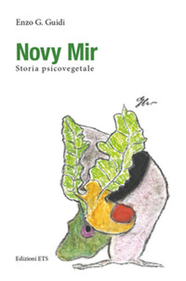 Novy Mir. Storia psicovegetale - Librerie.coop Novy Mir. Storia psicovegetale - Librerie.coop