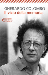 Il vizio della memoria - Librerie.coop Il vizio della memoria - Librerie.coop