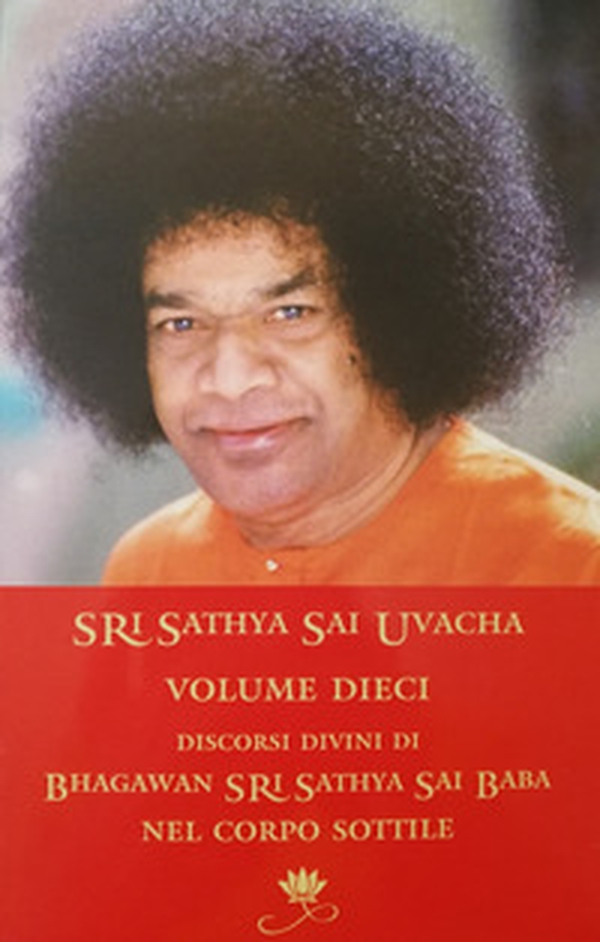 Sri Sathya Sai Uvacha. Discorsi divini di Bagawan Sri Sathya Sai Baba nel corpo sottile - Librerie.coop Sri Sathya Sai Uvacha. Discorsi divini di Bagawan Sri Sathya Sai Baba nel corpo sottile - Librerie.coop