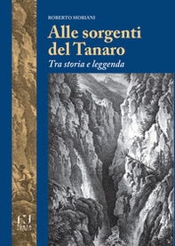 Alle sorgenti del Tanaro. Tra storia e leggenda - Librerie.coop Alle sorgenti del Tanaro. Tra storia e leggenda - Librerie.coop