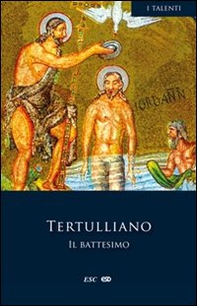 Il battesimo - Librerie.coop Il battesimo - Librerie.coop