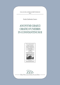 Anonymi graeci oratio funebris in Constantinum II - Librerie.coop